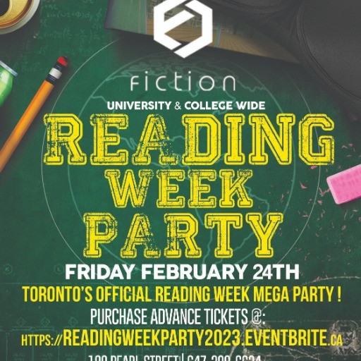 READING WEEK PARTY @ FICTION NIGHTCLUB | FRIDAY FEB 24TH